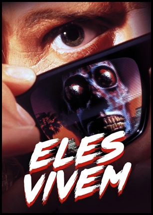 Eles Vivem - (1988)