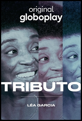 Tributo: Léa Garcia (2023)