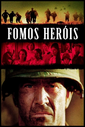 Fomos Heróis (2002)