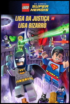 LEGO DC Comics Super Heróis: Liga da Justiça vs Liga Bizarro (2015)