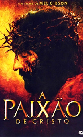 A Paixão de Cristo (2004)