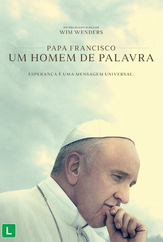 Papa Francisco: Um Homem de Palavra (2018)