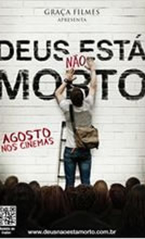 Deus Não Está Morto (2014)