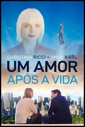 Um Amor Após a Vida - 2021