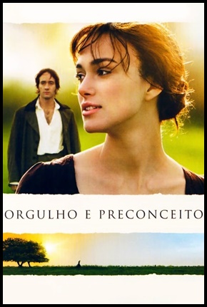 Orgulho e Preconceito - 2005