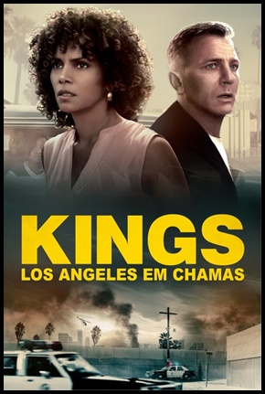 Kings: Los Angeles em Chamas - 2017
