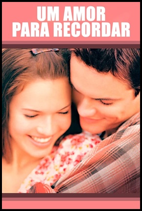 Um Amor para Recordar - 2002