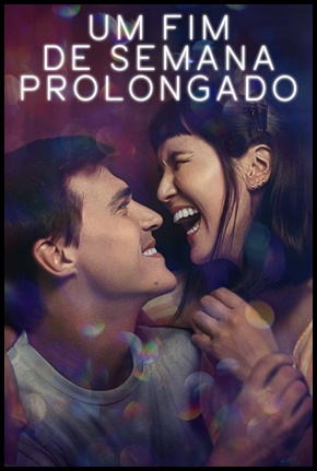 Um Fim de Semana Prolongado - 2021