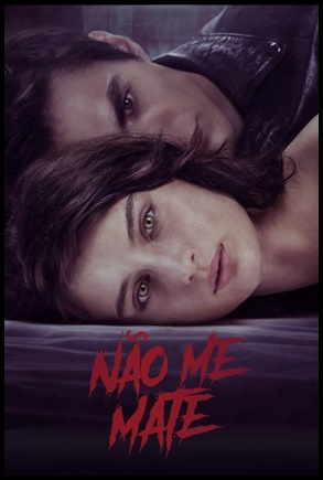 Não Me Mate (2021)