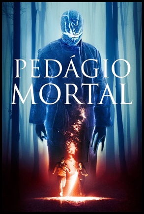 Pedágio Mortal (2021)