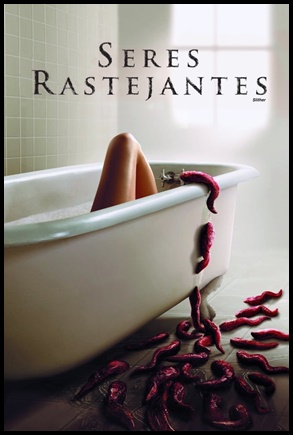 Seres Rastejantes (2006)